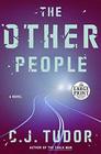 The Other People: A Novel