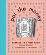 Pat The Money Babybuster's First Book