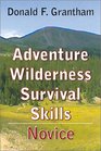 Adventure Wilderness Survival SkillsNovice