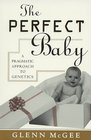 The Perfect Baby