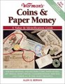 Warman's Coins & Paper Money: A Value & Identification Guide (Warman's Coins and Paper Money)