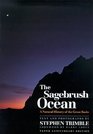 The Sagebrush Ocean A Natural History of the Great Basin