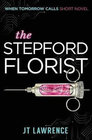 The Stepford Florist A Short Cyberpunk Conspiracy Thriller