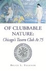 Of Clubbable Nature