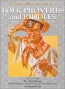 Folk Proverbs and Riddles