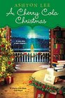 A Cherry Cola Christmas (Cherry Cola Book Club, Bk 4)