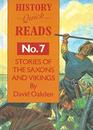 History Quick Reads Stories of Saxons and Vikings No 7