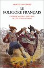 Le folklore franais tome 2  Cycles de mai de la saintJean de l't et de l'automne