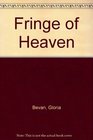 Fringe of Heaven