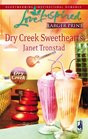 Dry Creek Sweethearts (Dry Creek, Bk 12) (Love Inspired, No 439) (Large Print)