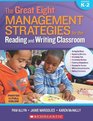 The Great Eight Management Strategies for the Reading and Writing Classroom