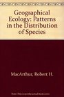 Geographical Ecology Patterns in the Distribution of Species