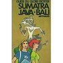 Sumatra Java Bali