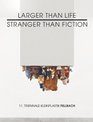 Larger Than Life Stranger Than Fiction 11 Triennale Kleinplastik Fellbach