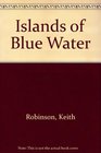 Islands of blue water