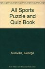 All Sports Puzzle and Quiz Book