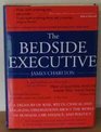 The Bedside Executive
