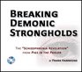 Breaking Demonic Strongholds