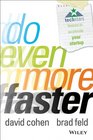 Do Even More Faster TechStars Lessons to Accelerate Your Startup