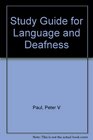 Study Guide for Language and Deafness