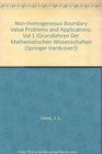 NonHomogeneous Boundary Value Problems and Applications Vol 1