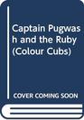 Captain Pugwash and the Ruby