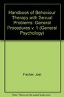 Handbook of Behaviour Therapy with Sexual Problems General Procedures v 1