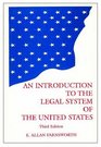 An Introduction to the Legal System of the United States