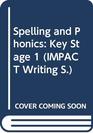 Spelling and Phonics Key Stage 1