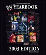 The World Wrestling Entertainment Yearbook 2003 Edition