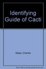 Identifying Guide of Cacti