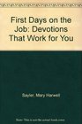 First Days on the Job Devotions That Work for You