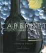 Cabernet A Photographic Journey from Vine to Wine