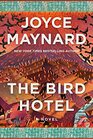 The Bird Hotel A Novel