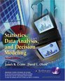 Statistics Data Analysis and Decision Modeling and Student CDROM Second Edition