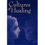 Cultures of Healing Correcting the Image of American Mental Health Care