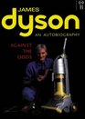 Against the Odds  An Autobiogrpahy