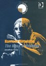 Harrison Birtwistle The Mask of Orpheus