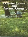 Growing Lawns and Ground Covers