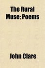The Rural Muse Poems