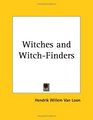 Witches and WitchFinders