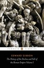 The History of the Decline and Fall of the Roman Empire  Volume 1