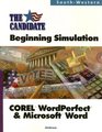 The Candidate A Beginning Simulation for COREL WordPerfect and Microsoft Word