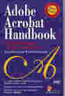 Adobe Acrobat Handbook