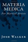 Materia Medica for Martial Artists