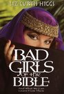 Bad Girls of the Bible  And What We Can Learn from Them