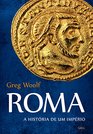 Roma A Historia de um Imperio