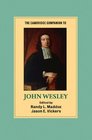 The Cambridge Companion to John Wesley (Cambridge Companions to Religion)
