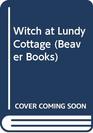 Witch at Lundy Cottage
