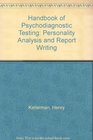 Handbook of psychodiagnostic testing Personality analysis and report writing